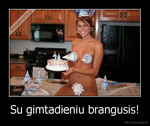 demotyvacija.lt_Su-gimtadieniu-brangusis