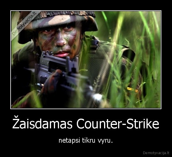 Žaisdamas Counter-Strike