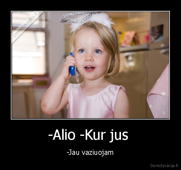 -Alio -Kur jus 