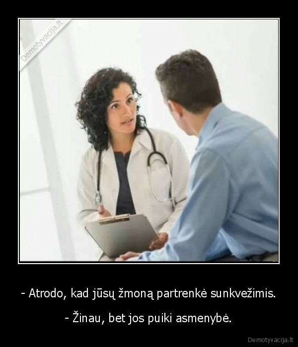 sunkvezimis,zmona,asmenybe