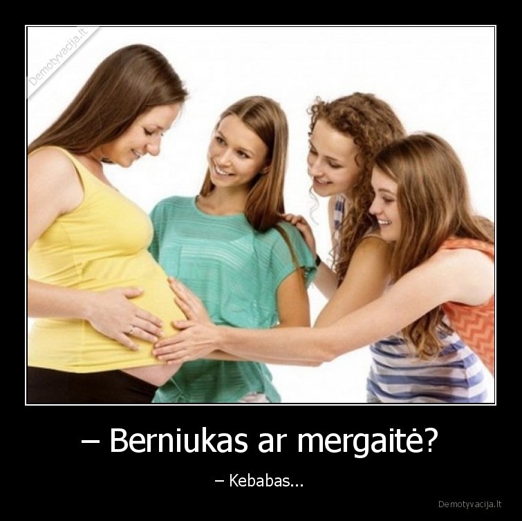 – Berniukas ar mergaitė?