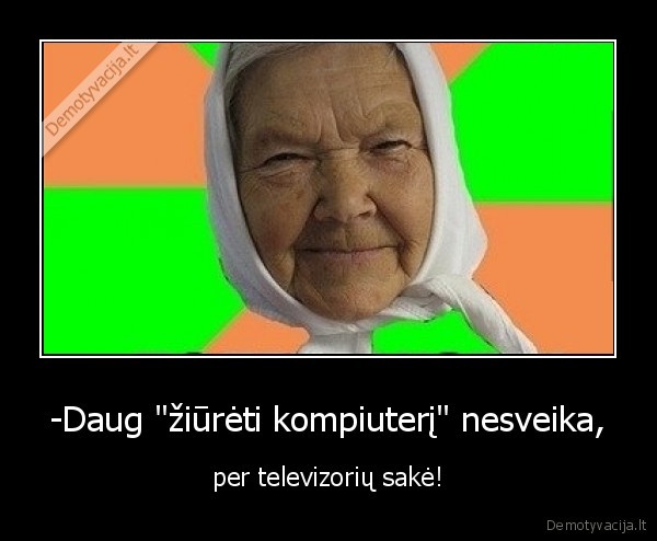tv,pc,nesveika