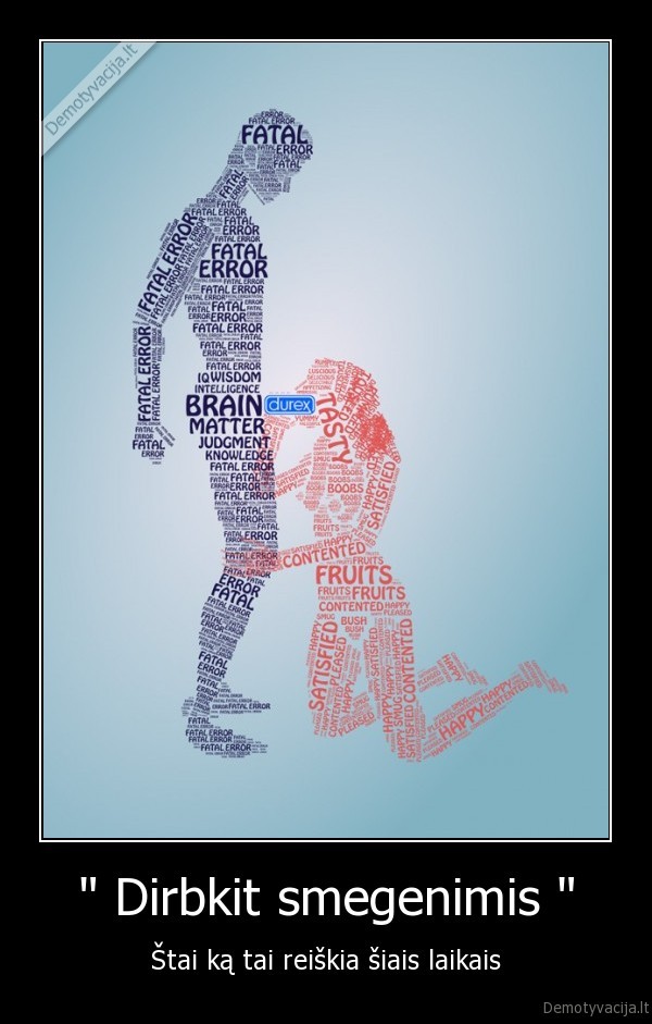 &quot; Dirbkit smegenimis &quot;