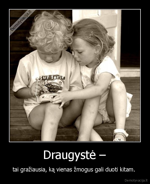  Draugystė – 