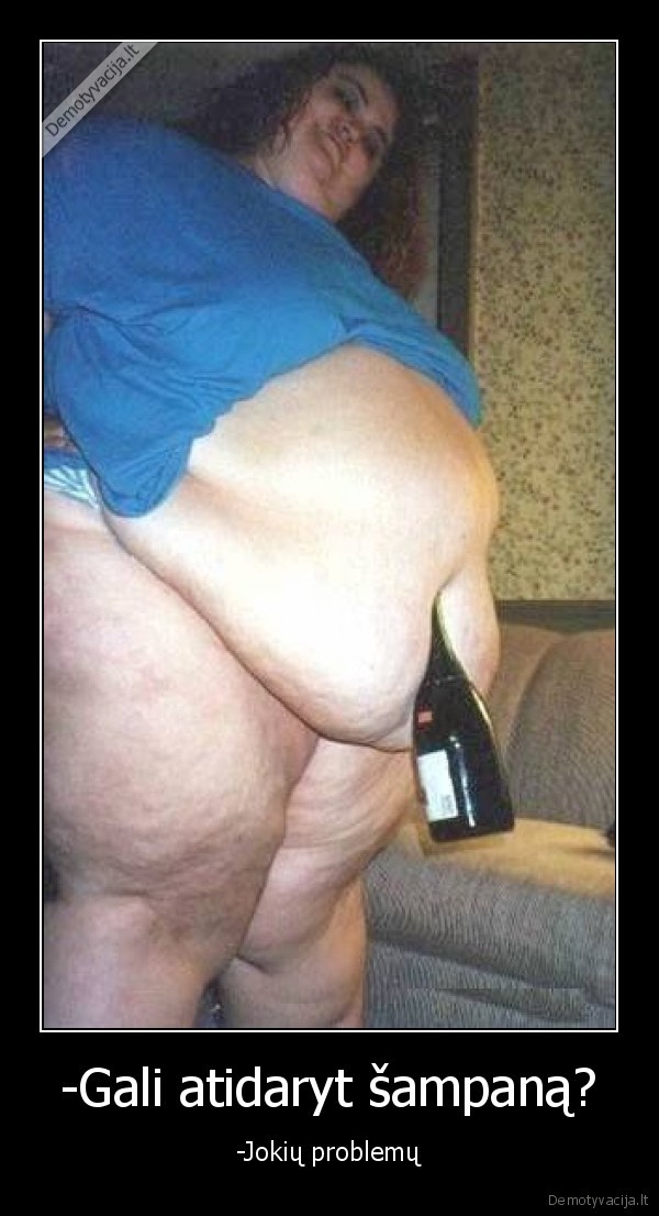 -Gali atidaryt šampaną?