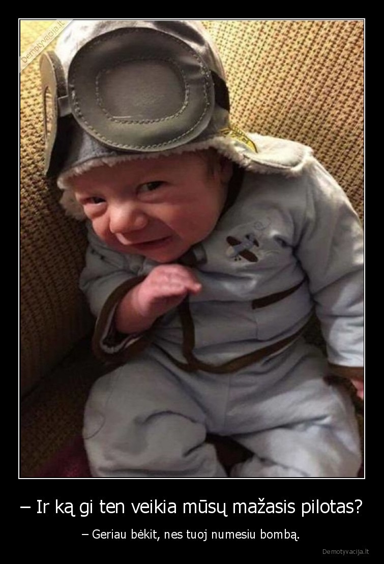 mazylis,pilotas,bomba,numes,vaikas