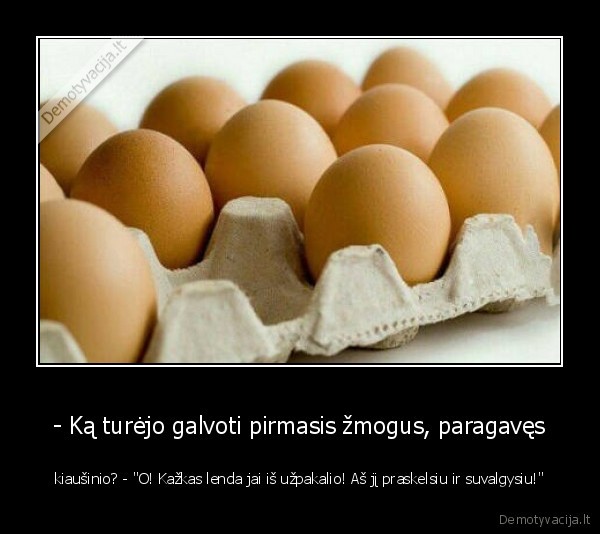 kiausinis,pirmasis, kiausinis,kiausiniene