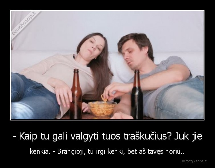 kenkia,brangioji,merginos,traskuciai,vaikinai,santykiai