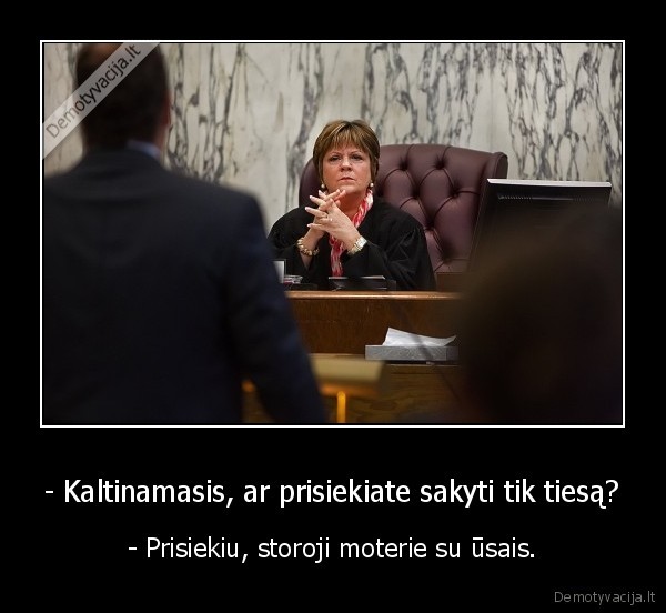 teiseja,teismo, posedis,priesaika