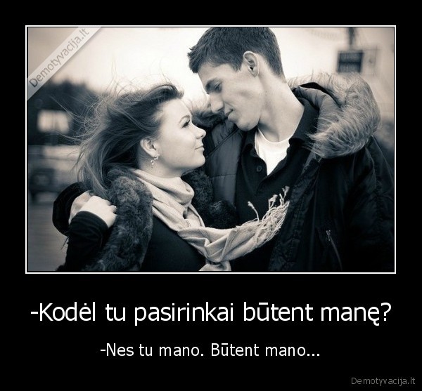 jausmai,mano,kodel,pasirinkti,pora,dvi, puseles