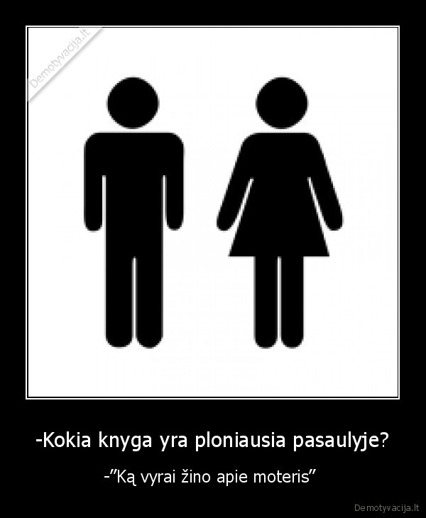 moterys,vyrai