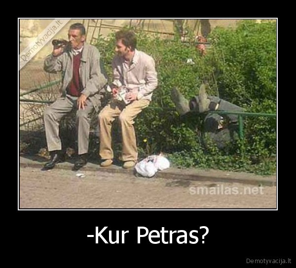 -Kur Petras?