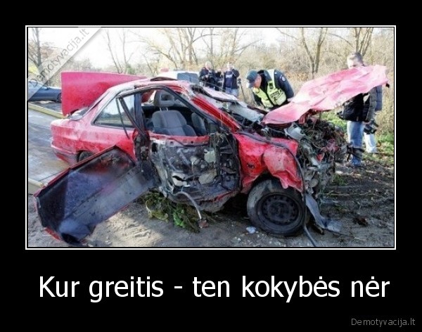  Kur greitis - ten kokybės nėr