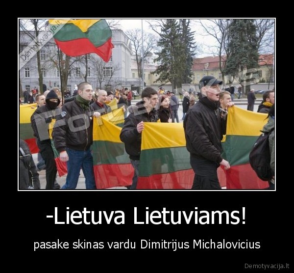 -Lietuva Lietuviams!