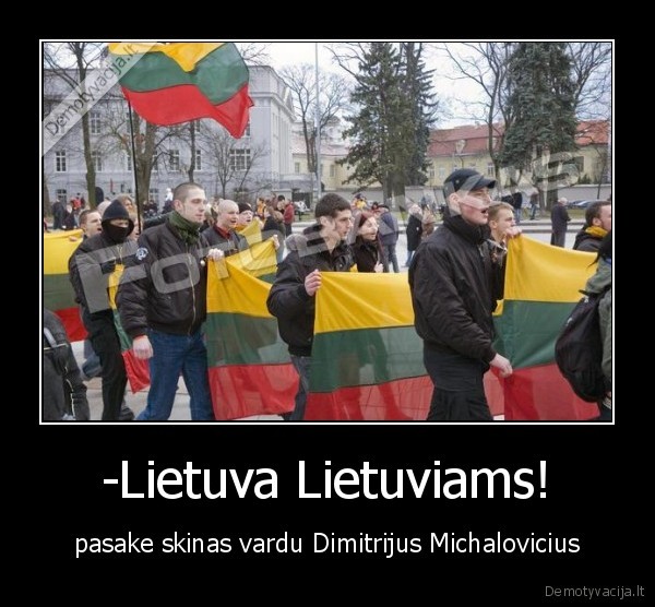 -Lietuva Lietuviams!