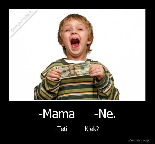 -Mama     -Ne.