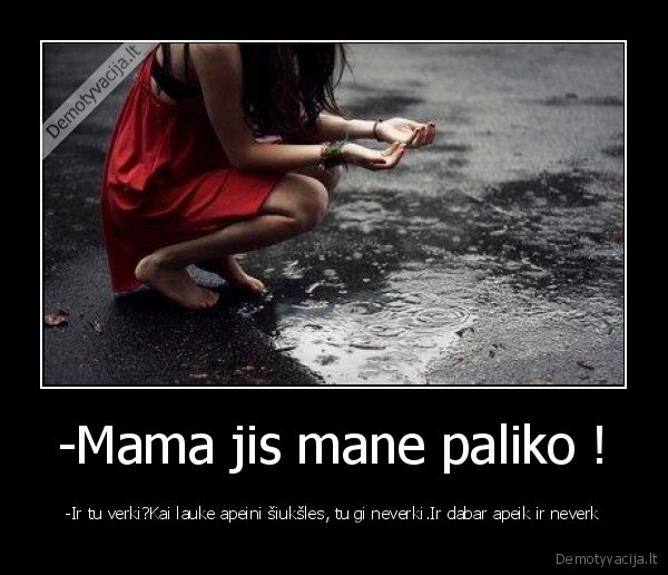 -Mama jis mane paliko !