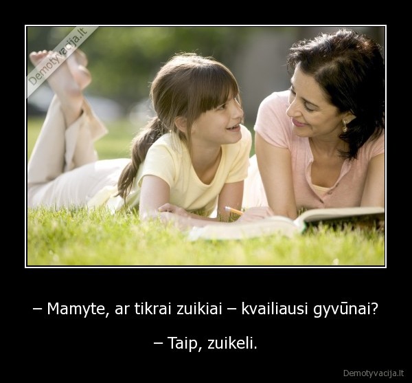 mama,dukra,zuikis,kvailumas