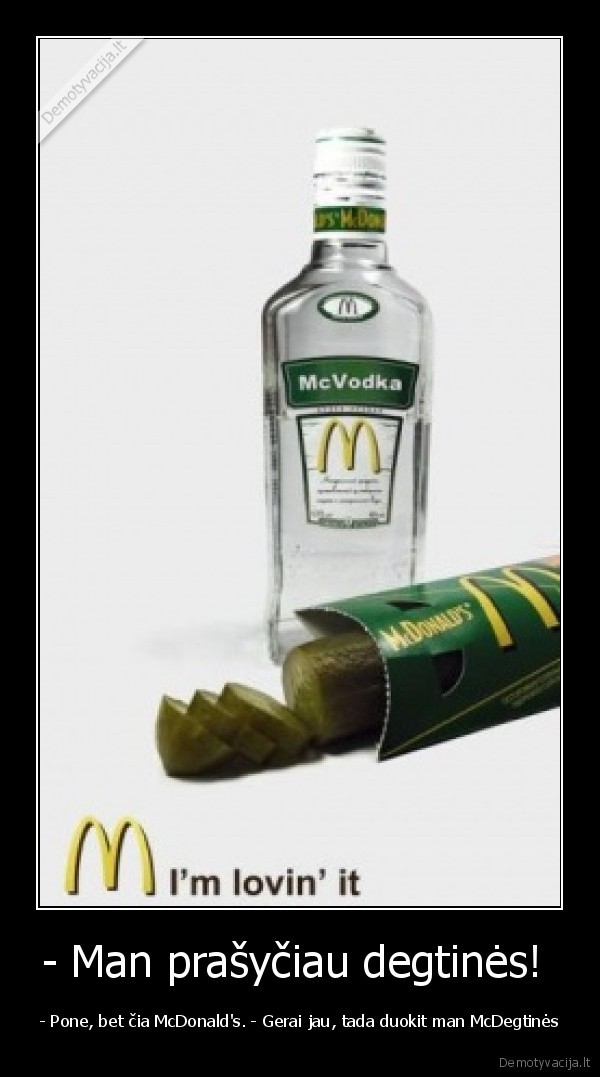 mcdonalds,degtine,vyras,alkoholis,aptarnavimas