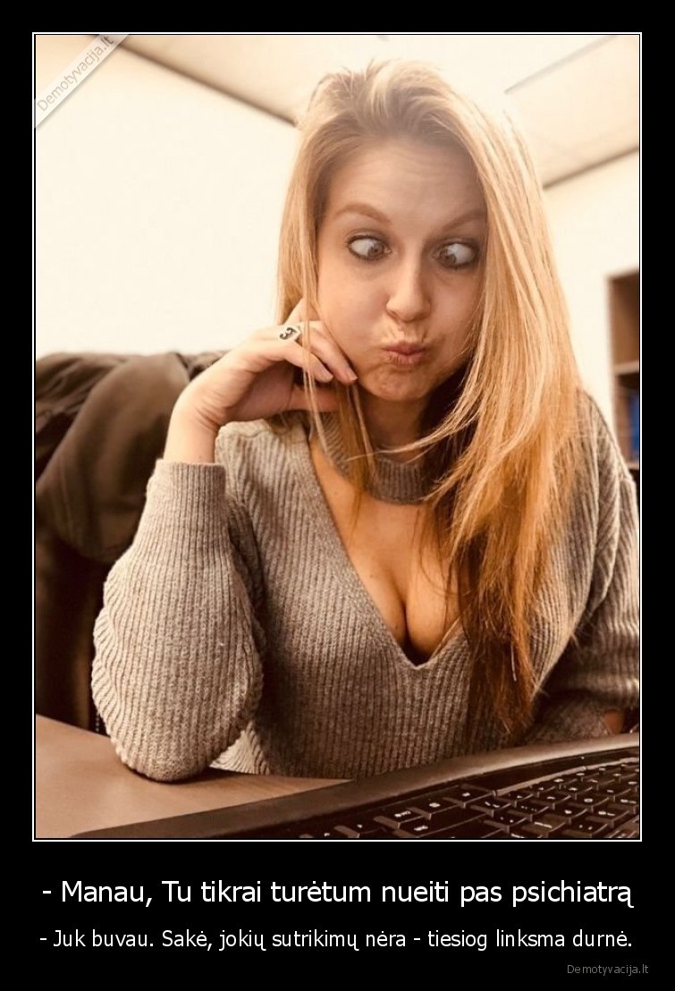 psichiatras,linksma,durne,merginos,sutrikimu, nera