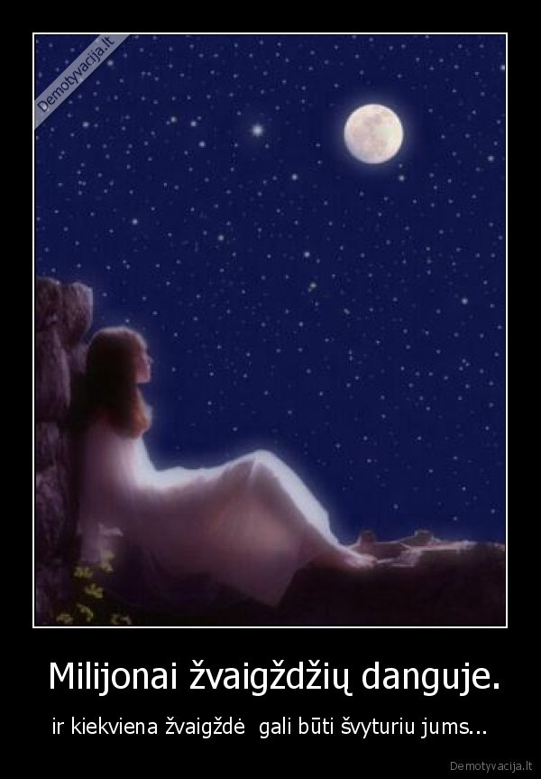  Milijonai žvaigždžių danguje.