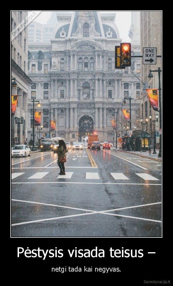 Pėstysis visada teisus – 