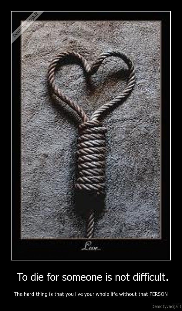 love,person,life,die