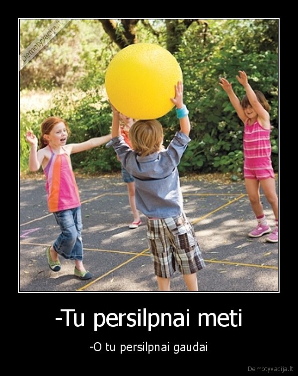 -Tu persilpnai meti