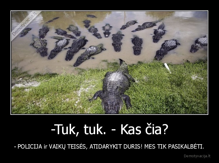 vaiku, teises,polocija,krokodilai,pokalbis