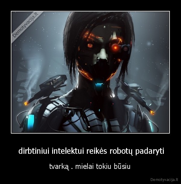  dirbtiniui intelektui reikės robotų padaryti