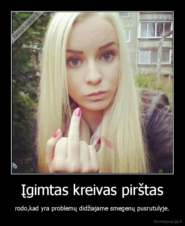 pirstas,problemos,smegenu, pusrutulyje,blondine