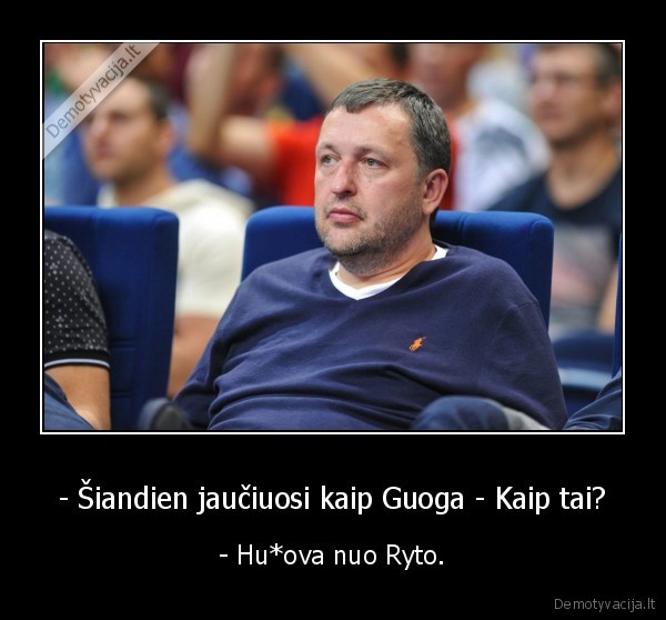guoga,rytas,lietuvos, rytas,pahmelas