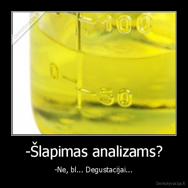 slapimas,analizai,tyrimai,degustacija