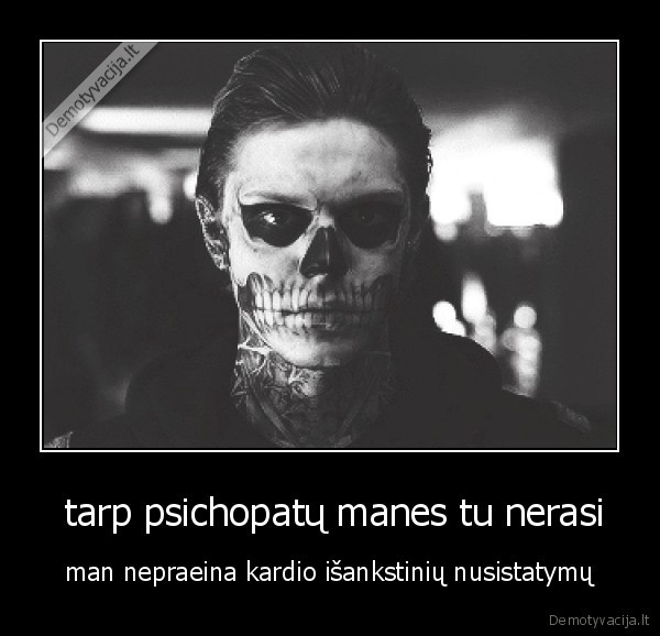  tarp psichopatų manes tu nerasi