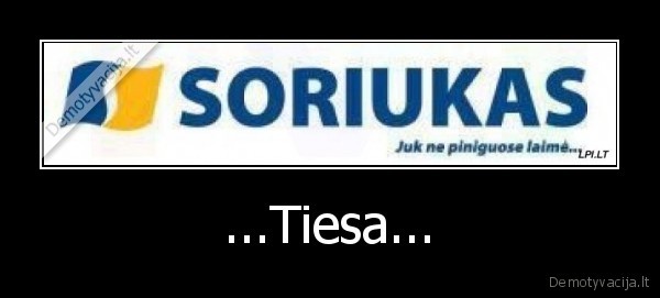 ...Tiesa...
