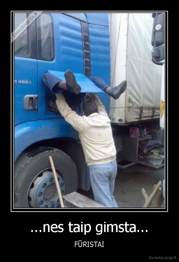 mokykis, nes, busi, furistu
