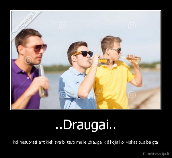..Draugai..