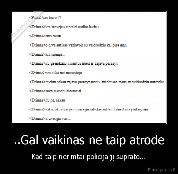 ..Gal vaikinas ne taip atrode