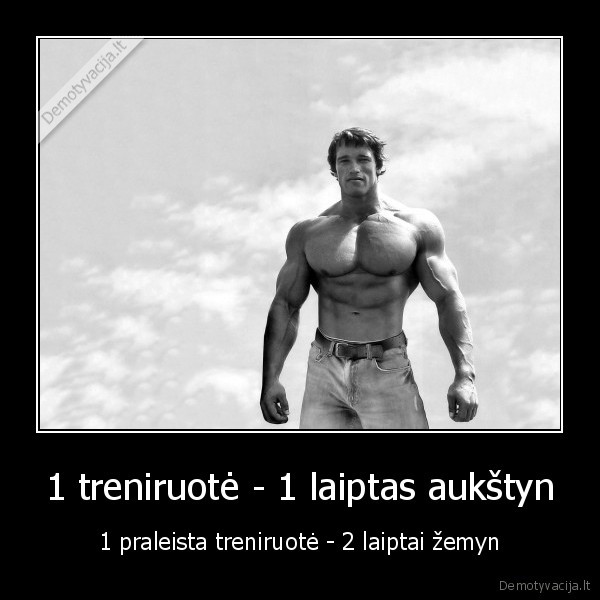 1 treniruotė - 1 laiptas aukštyn