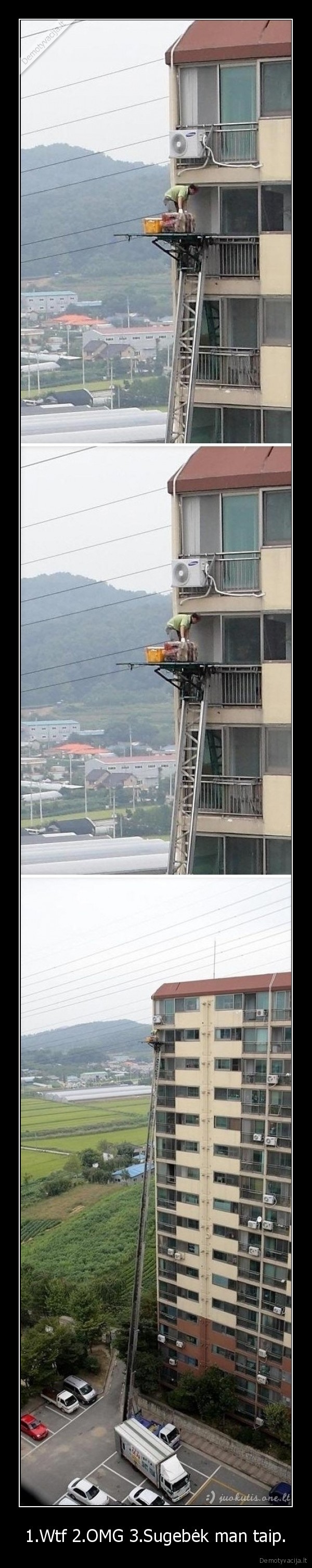 1.Wtf 2.OMG 3.Sugebėk man taip.