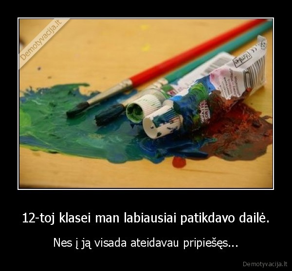 69, geriau, negu, 29