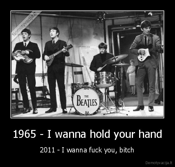 1965 - I wanna hold your hand