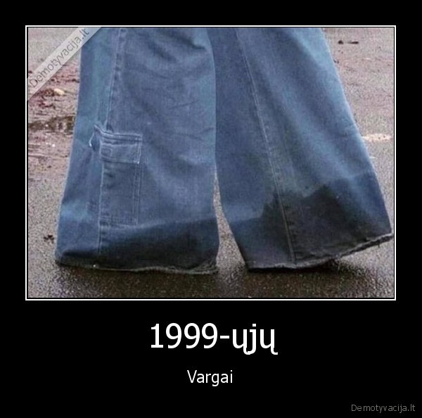 placios, kelnes,platejantys, dzinsai