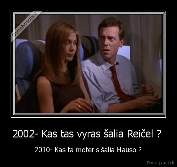 2002- Kas tas vyras šalia Reičel ? 