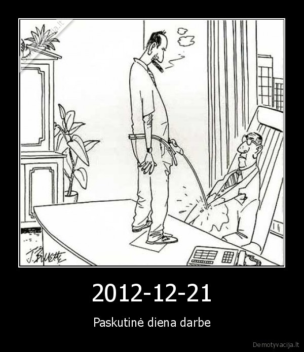 pasaulio, pabaiga,darbas,paskutine, diena