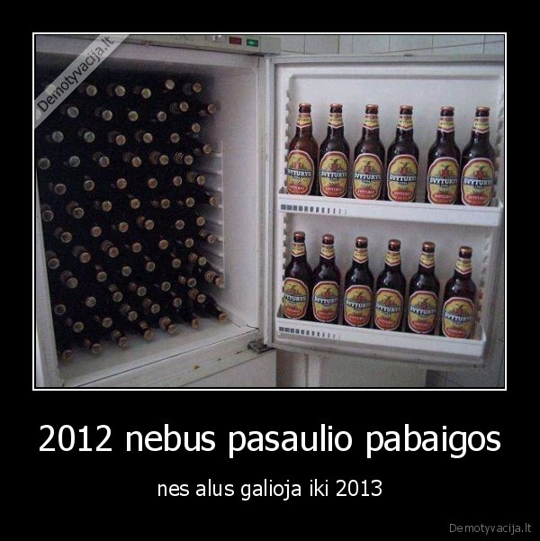 2012 nebus pasaulio pabaigos