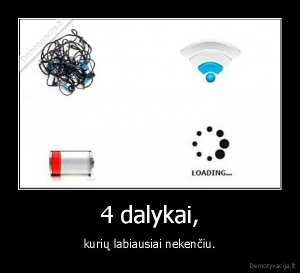 4, dalykai,wi, fi,baterija,ausines