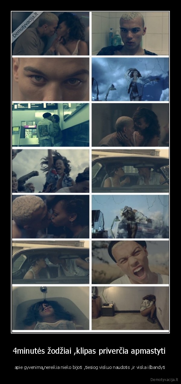 4minutės žodžiai ,klipas priverčia apmastyti 