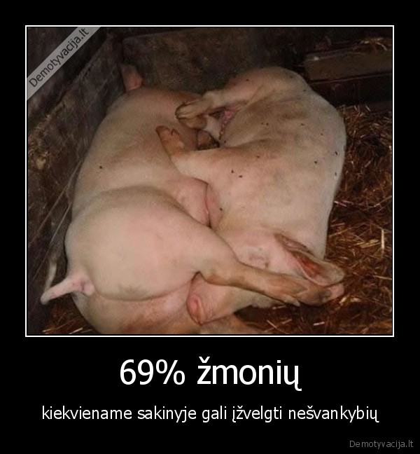 69% žmonių