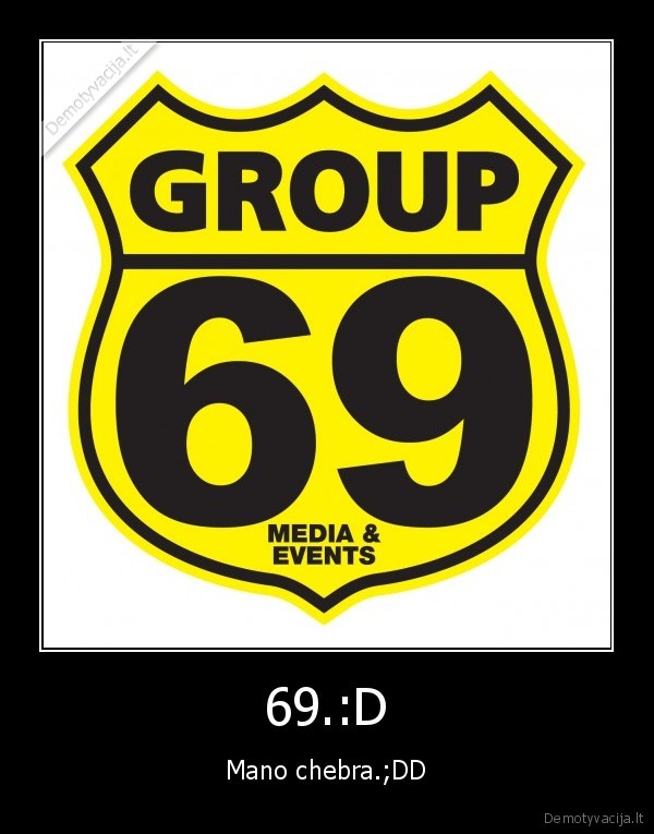 69.:D